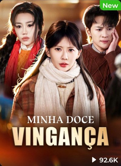 Capa da minissérie Minha Doce Vingança