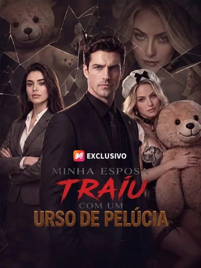 Capa da minissérie Minha Esposa Me Traiu com um Urso de Pelúcia