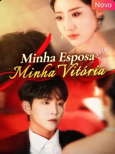 Capa da minissérie Minha Esposa Minha Vitória