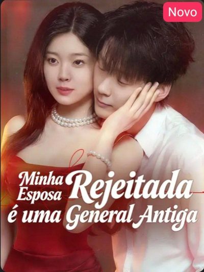 Capa da minissérie Minha Esposa Rejeitada É uma General Antiga