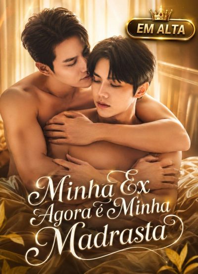 Capa da minissérie Minha Ex Agora É Minha Madrasta