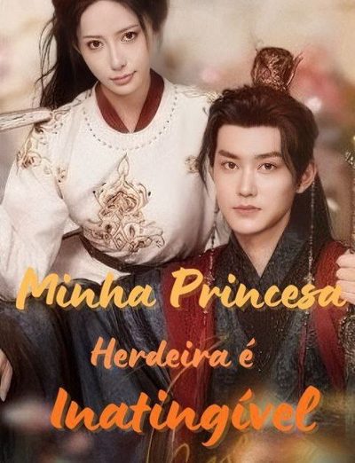 Capa da minissérie Minha Princesa Herdeira É Inatingível