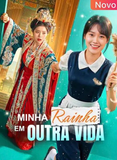 Capa da minissérie Minha Rainha em Outra Vida