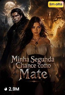 Capa da minissérie Minha Segunda Chance Como Mate
