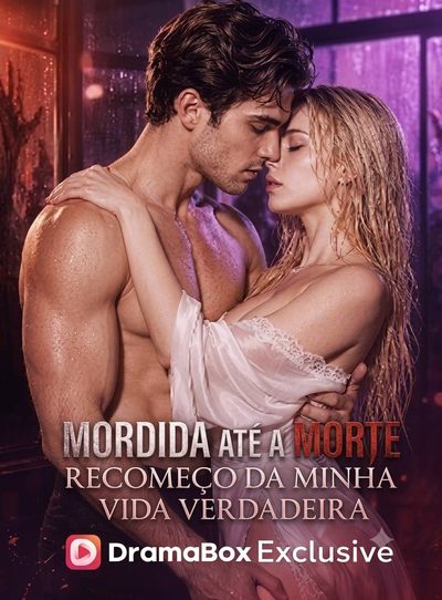 Capa da minissérie Mordida Até a Morte, Recomeço da Minha Vida Verdadeira