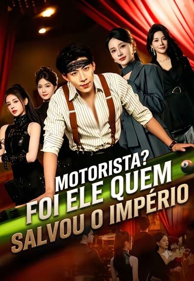 Capa da minissérie MOTORISTA? FOI ELE QUEM SALVOU O IMPÉRIO (2026) Chofer Letal, Arma Secreta