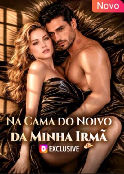 Capa da minissérie Na Cama do Noivo da Minha Irmã