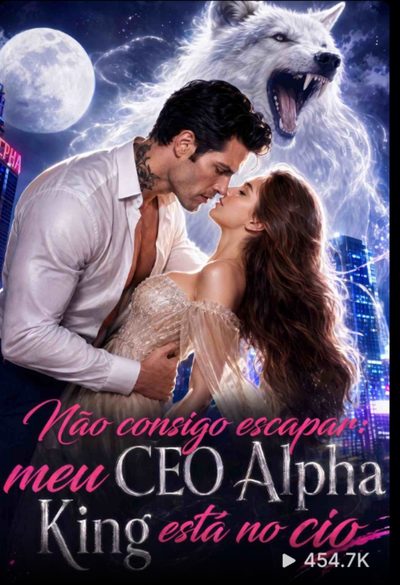 Capa da minissérie Não Consigo Escapar: Meu Alpha King Está no Cio