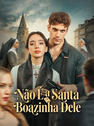 Capa da minissérie Não É a Santa Boazinha Dele
