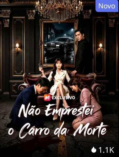 Capa da minissérie Não Emprestei o Carro da Morte