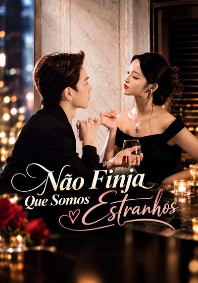 Capa da minissérie Não Finja que Somos Estranhos