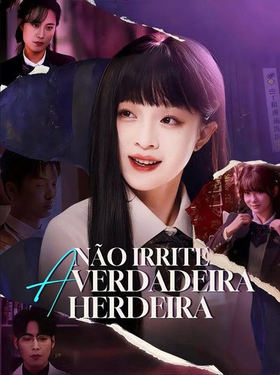 Capa da minissérie Não Irrite a Verdadeira Herdeira