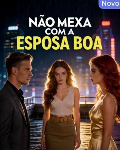 Capa da minissérie Não Mexa com a Esposa Boa