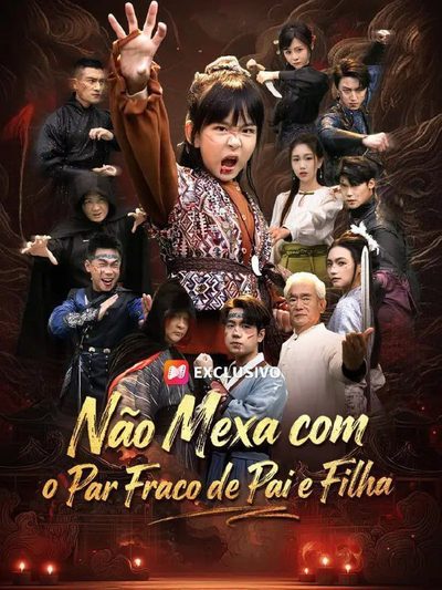 Capa da minissérie Não Mexa com o Par Fraco de Pai e Filha