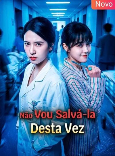 Capa da minissérie Não Vou Salvá-la Desta Vez