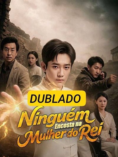 Capa da minissérie Ninguém Encosta na Mulher do Rei - Dublado