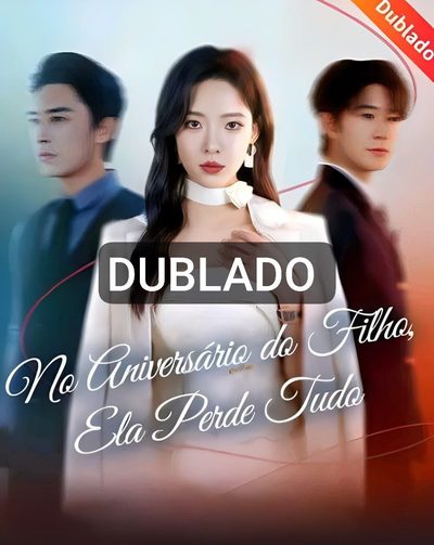 Capa da minissérie No Aniversário do Filho Ela Perde Tudo Dublado