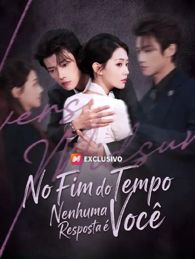 Capa da minissérie No Fim do Tempo Nenhuma Resposta É Você