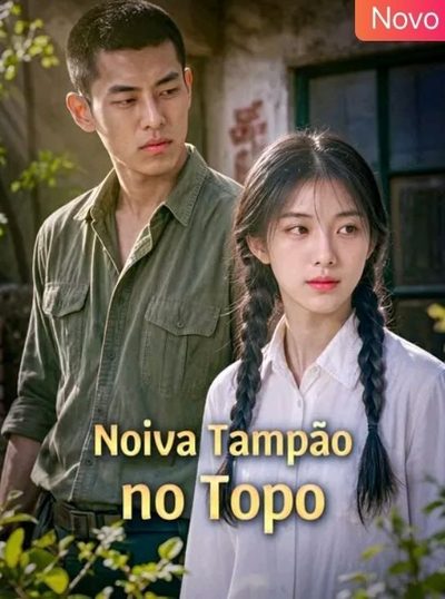 Capa da minissérie Noiva Tampão no Topo