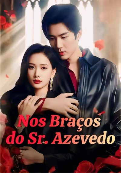 Capa da minissérie Nos Braços do Sr Azevedo