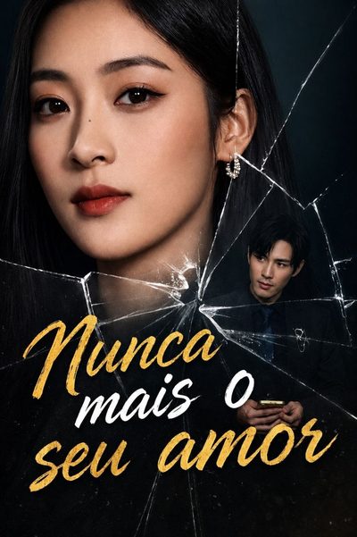 Capa da minissérie Nunca Mais o Seu Amor