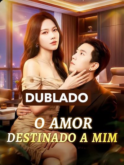 Capa da minissérie O Amor Destinado a Mim Dublado