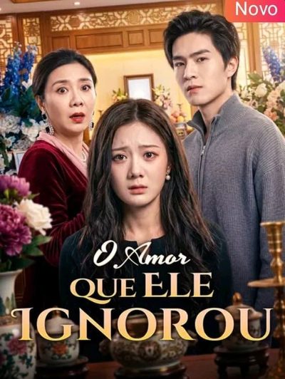 Capa da minissérie O Amor que Ele Ignorou