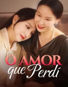 Capa da minissérie O Amor que Perdi