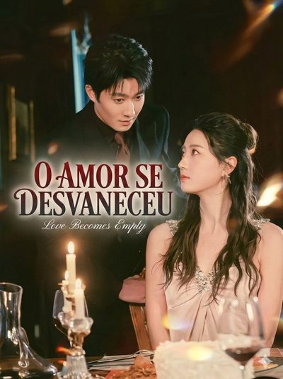 Capa da minissérie O Amor Se Desvaneceu O Amor Se Esvaziou O Amor Se Torna Vazio