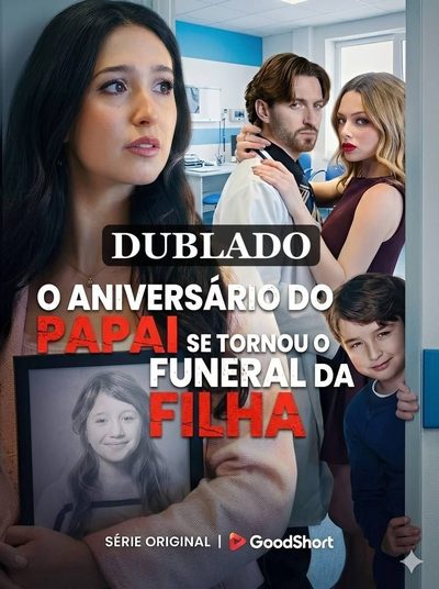 Capa da minissérie O Aniversário Do Papai Se Transformou No Funeral Da Filha