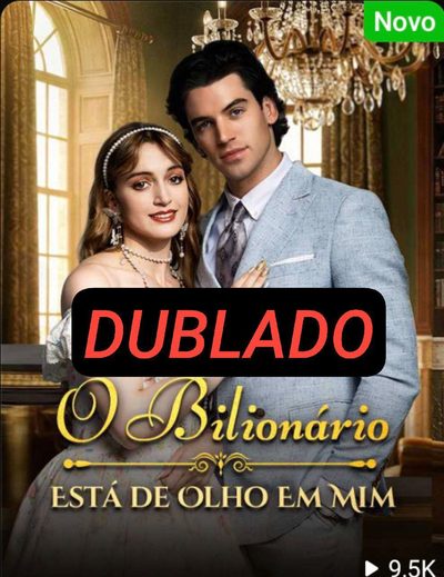 Capa da minissérie O Bilionário Está de Olho em Mim 🤩🤩🤩🤩🤩🤩🤩