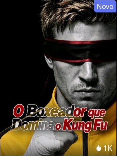 Capa da minissérie O Boxeador que Domina o Kung Fu