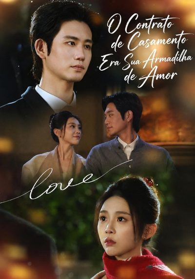 Capa da minissérie O Contrato de Casamento Era Sua Armadilha de Amar