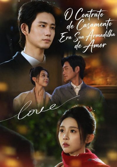 Capa da minissérie O Contrato de Casamento Era Sua Armadilha de Amor