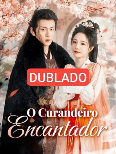 Capa da minissérie 👍O Curandeiro Encantador👍 DUBLADO