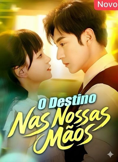 Capa da minissérie O Destino Nas Nossas Mãos 🫰🏼