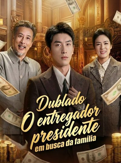 Capa da minissérie O Entregador Presidente em Busca da Família