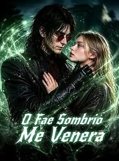 Capa da minissérie O Fae Sombrio Me Venera