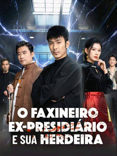 Capa da minissérie O Faxineiro Ex-presidiário e Sua Herdeira