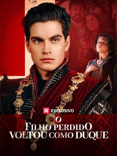 Capa da minissérie O FILHO PERDIDO VOLTOU COMO DUQUE The lost son returned as a duke.