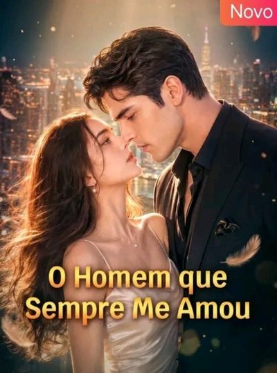 Capa da minissérie O Homem que Sempre Me Amou