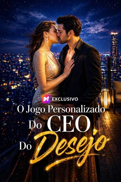 Capa da minissérie O Jogo Personalizado do CEO do Desejo Dublado