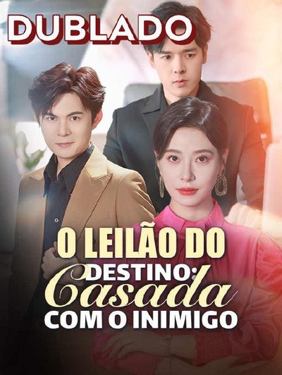 Capa da minissérie O Leilão do Destino Casada com o Inimigo