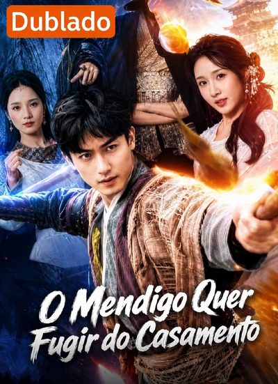Capa da minissérie O Mendigo Quer Fugir do Casamento