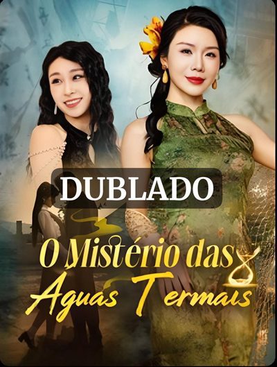 Capa da minissérie O Mistério das Águas Termais Dublado