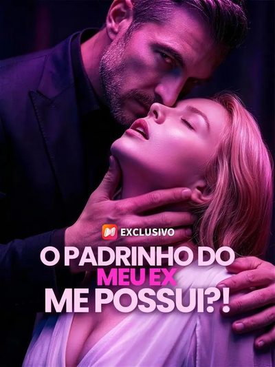 Capa da minissérie O Padrinho do Meu Ex Me Possui! Dublado