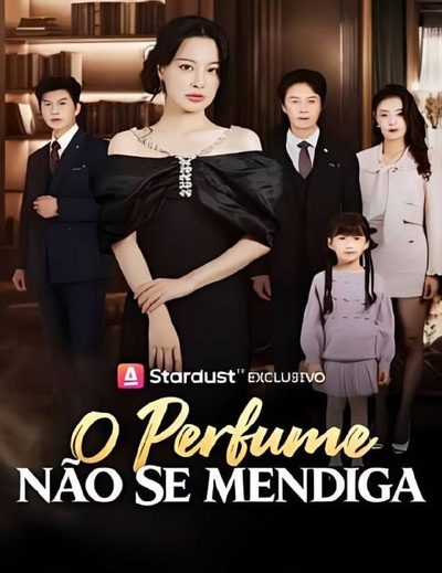 Capa da minissérie O Perfume Não Se Mendiga