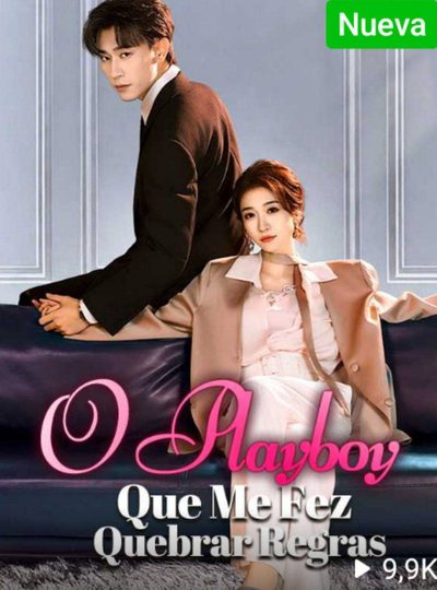 Capa da minissérie O Playboy que Me Fez Quebrar as Regras