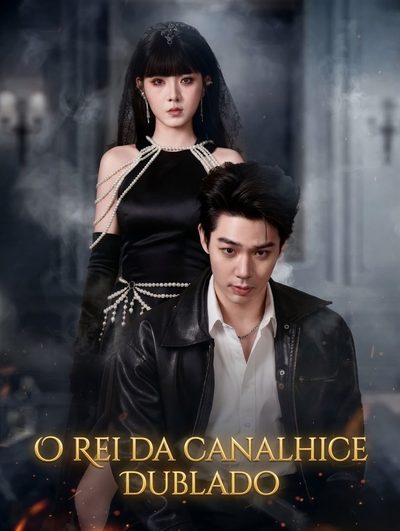 Capa da minissérie O Rei da Canalhice