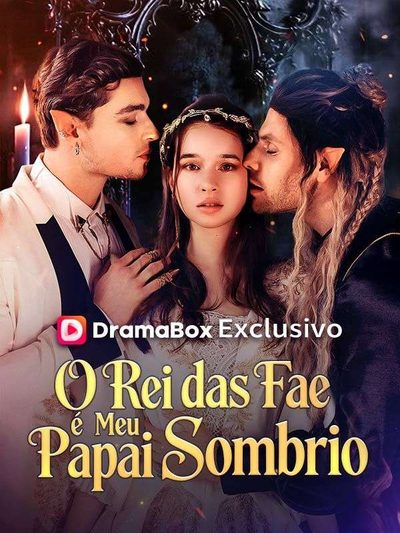 Capa da minissérie O Rei das Fae É Meu Papai Sombrio Dublado